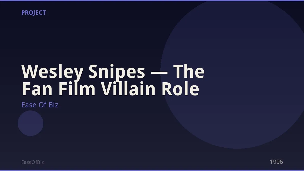 Wesley Snipes — The Fan Film Villain Role