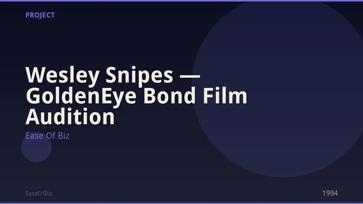 Wesley Snipes — GoldenEye Bond Film Audition