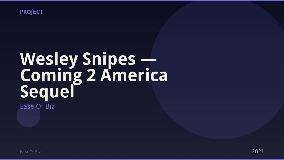 Wesley Snipes — Coming 2 America Sequel