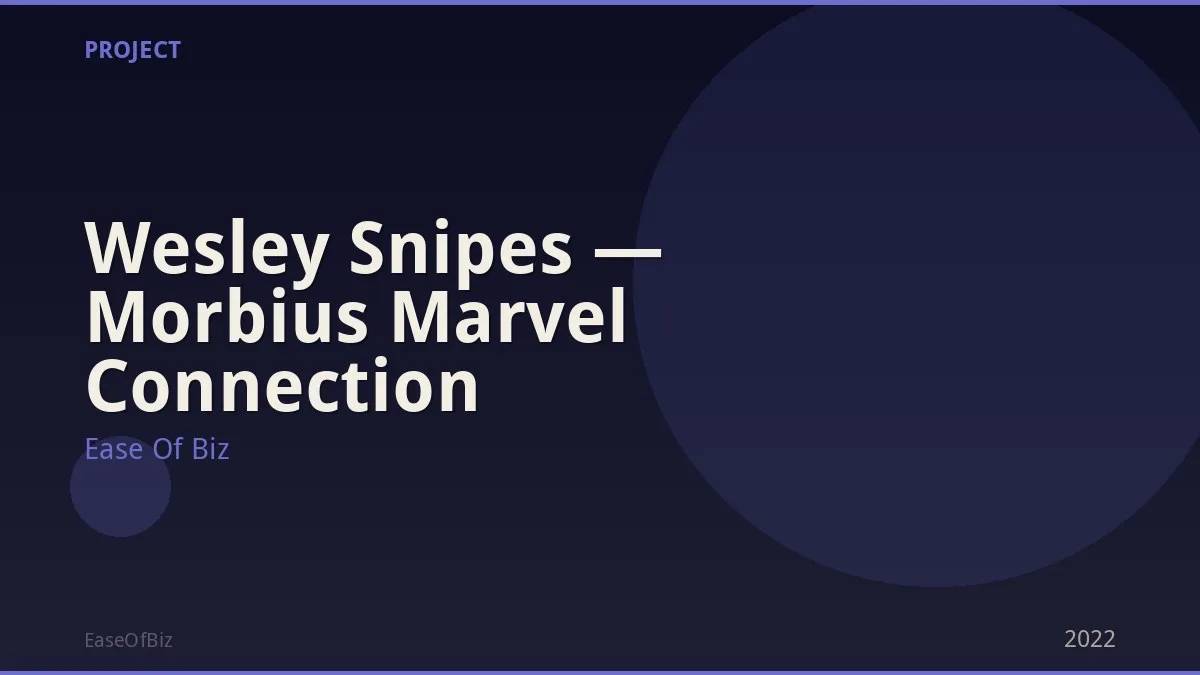 Wesley Snipes — Morbius Marvel Connection