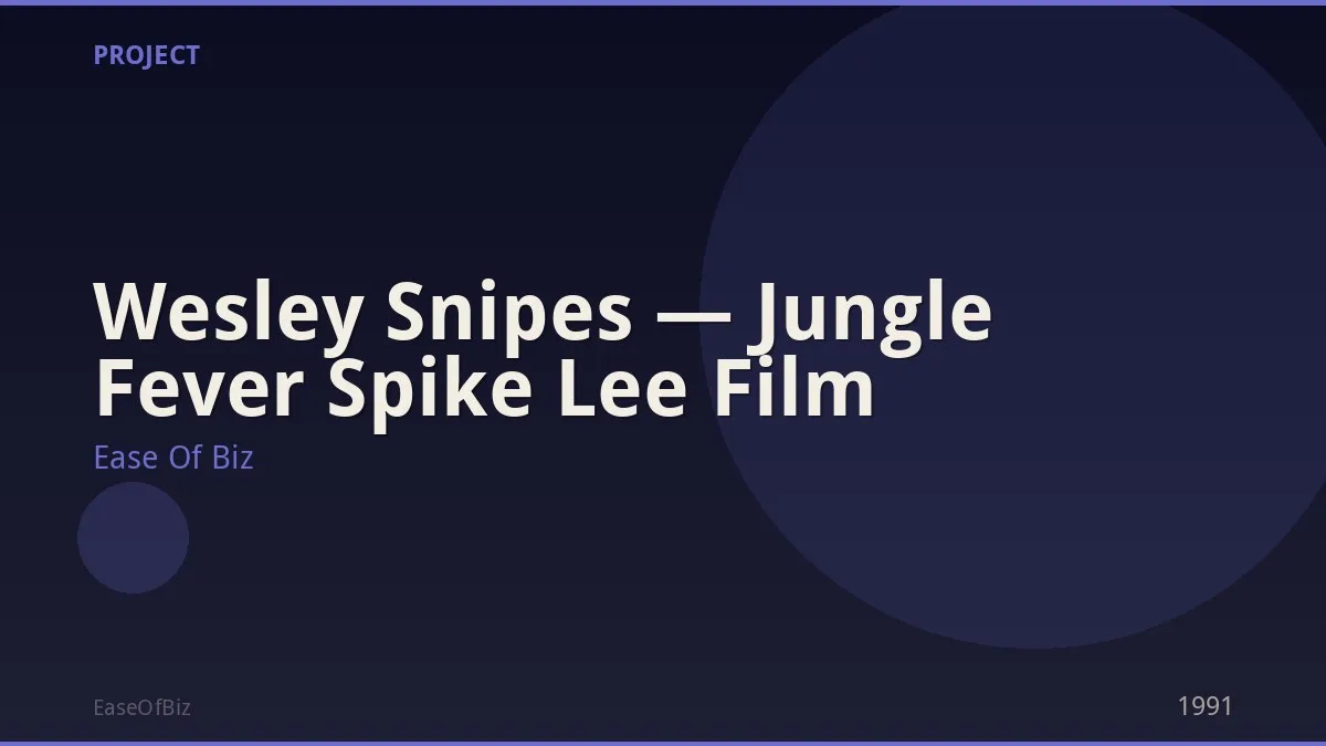 Wesley Snipes — Jungle Fever Spike Lee Film