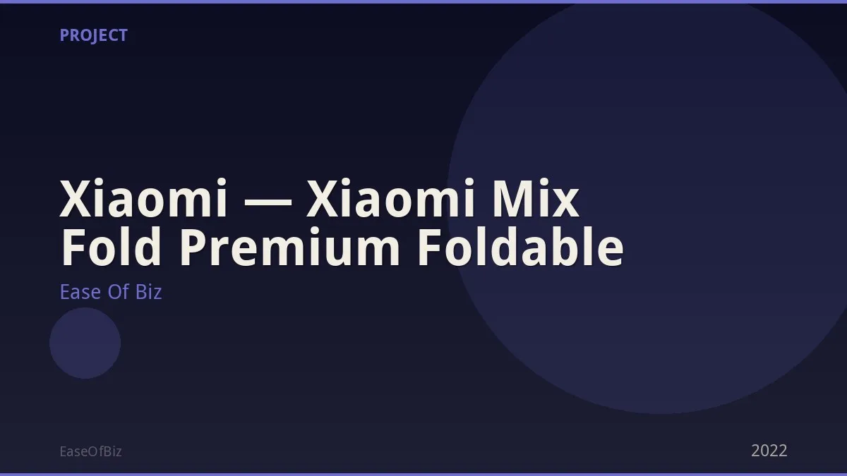 Xiaomi — Xiaomi Mix Fold Premium Foldable
