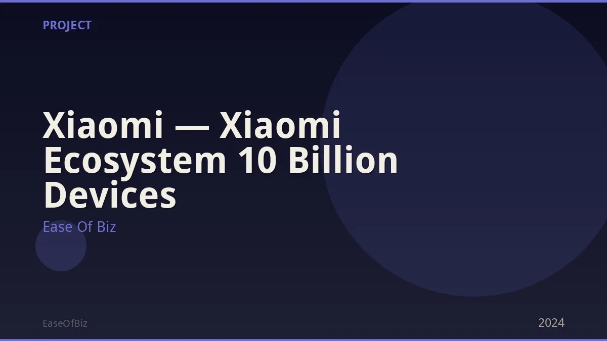 Xiaomi — Xiaomi Ecosystem 10 Billion Devices