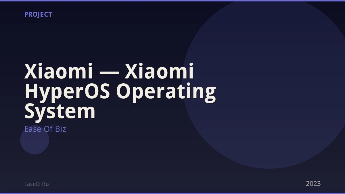 Xiaomi — Xiaomi HyperOS Operating System