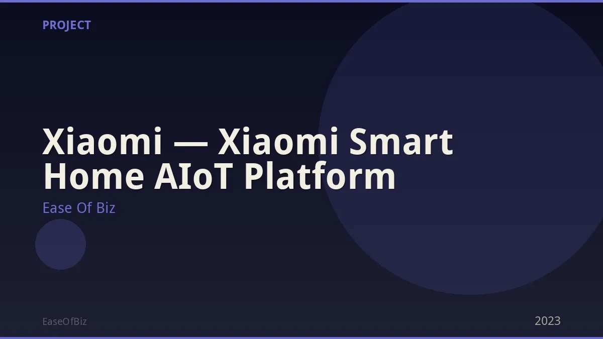 Xiaomi — Xiaomi Smart Home AIoT Platform