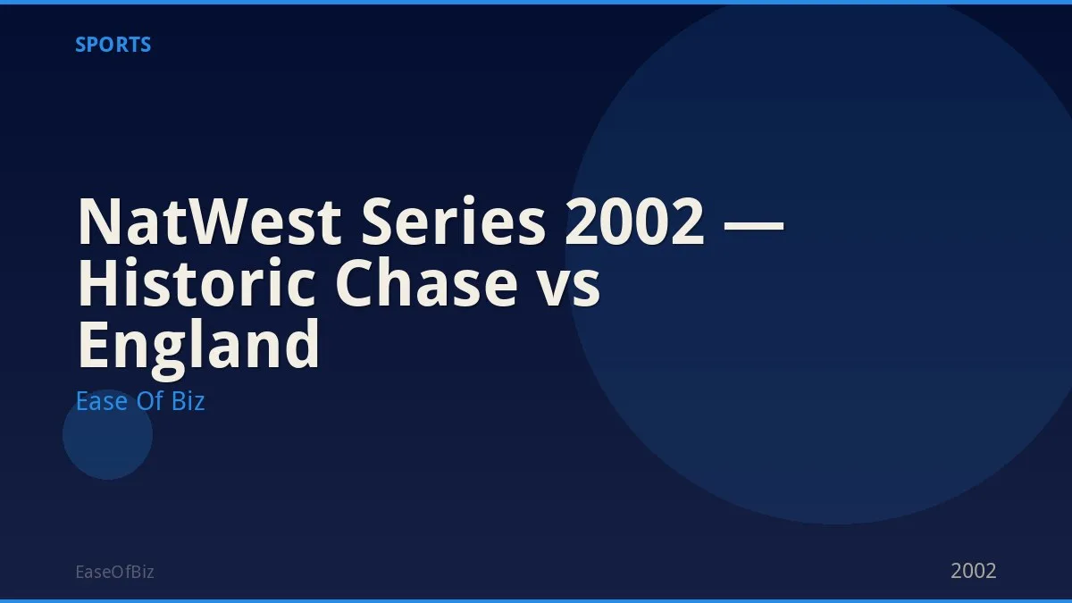 NatWest Series 2002 — Historic Chase vs England