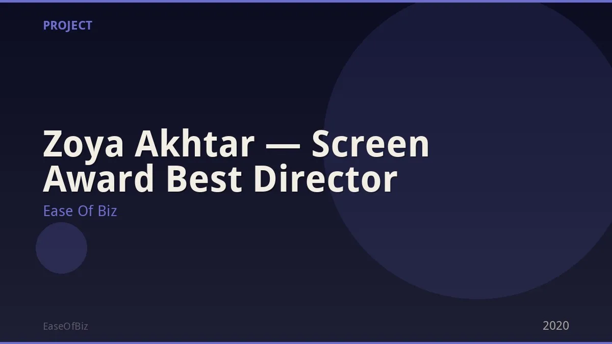 Zoya Akhtar — Screen Award Best Director