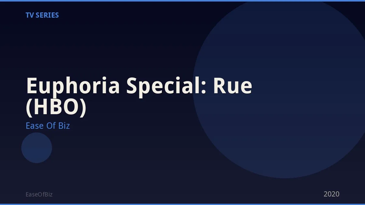Euphoria Special: Rue (HBO)