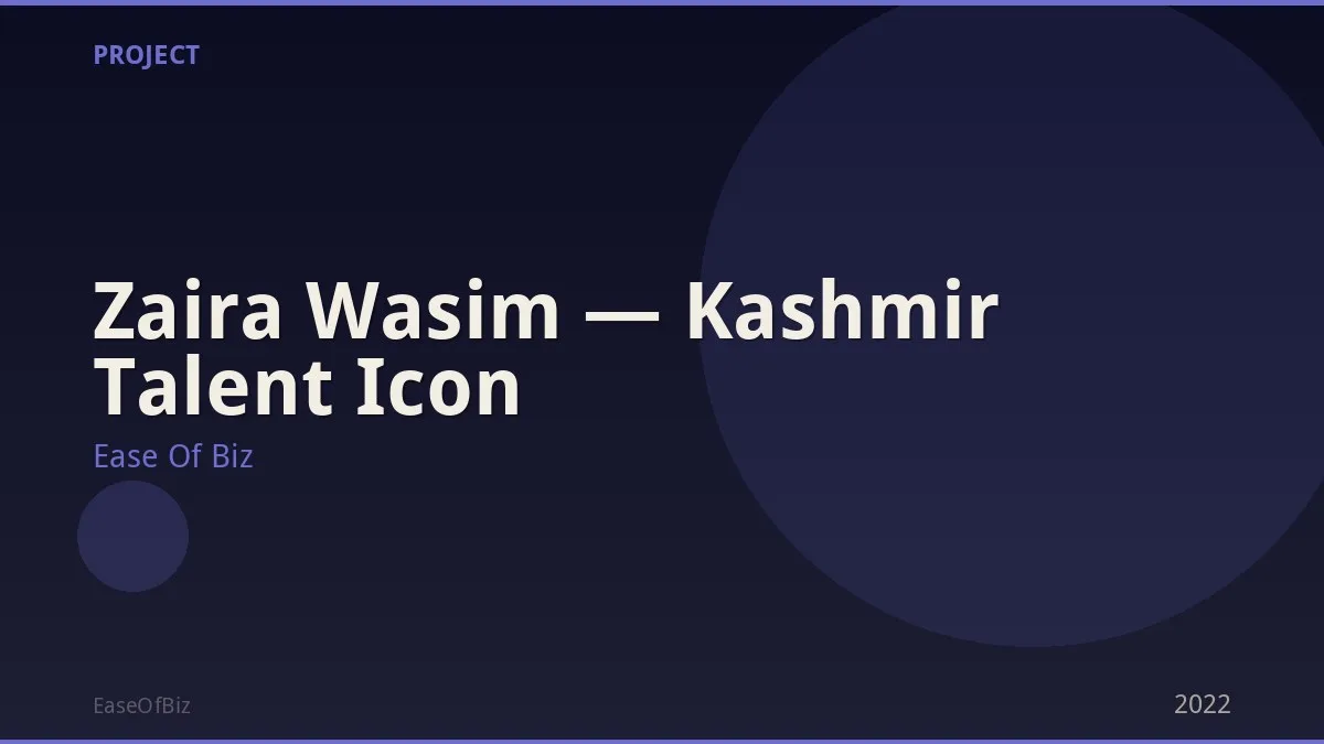 Zaira Wasim — Kashmir Talent Icon