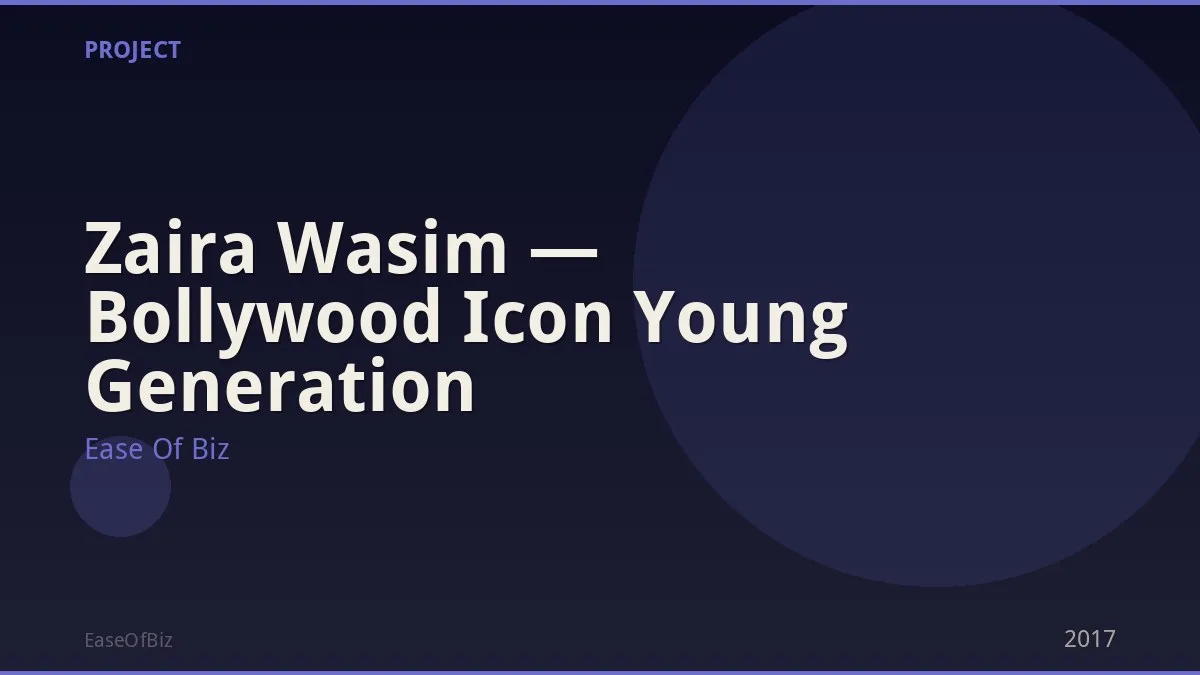 Zaira Wasim — Bollywood Icon Young Generation