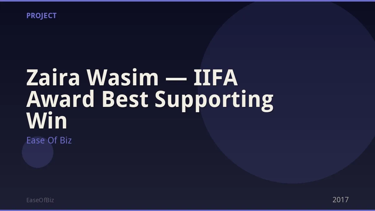 Zaira Wasim — IIFA Award Best Supporting Win