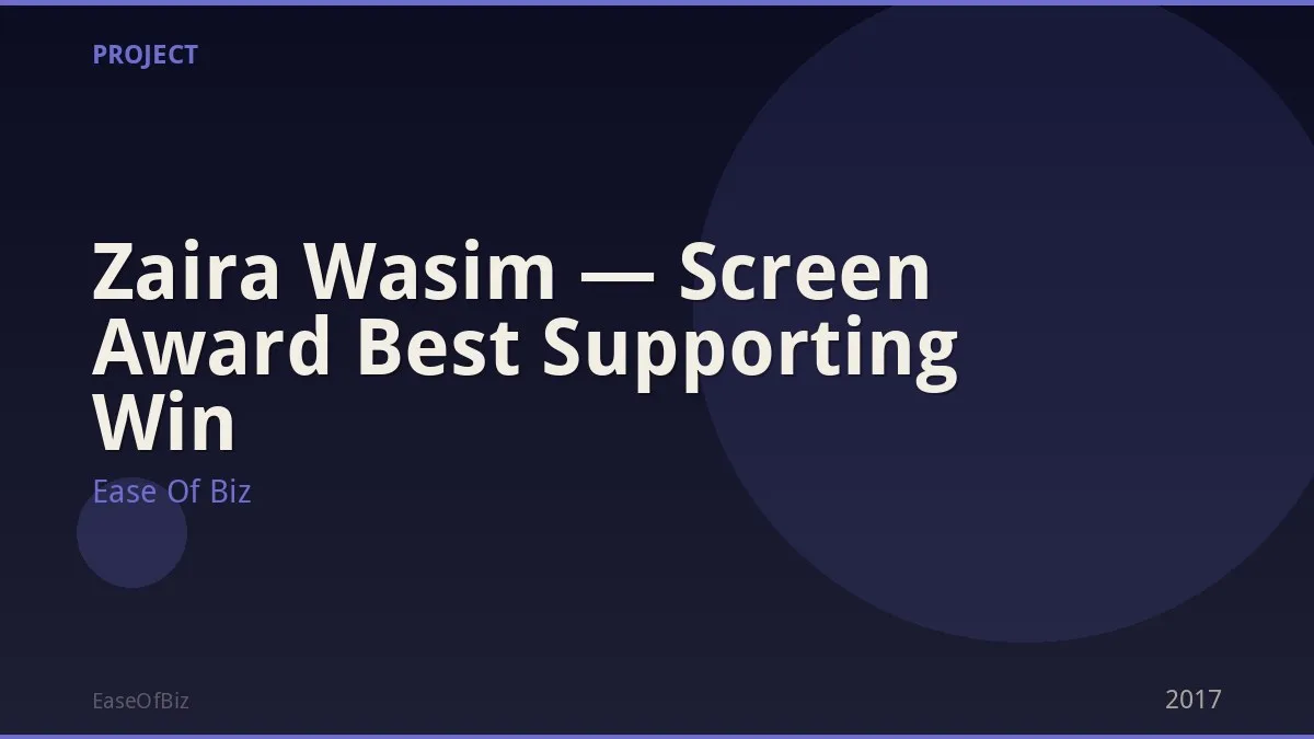 Zaira Wasim — Screen Award Best Supporting Win