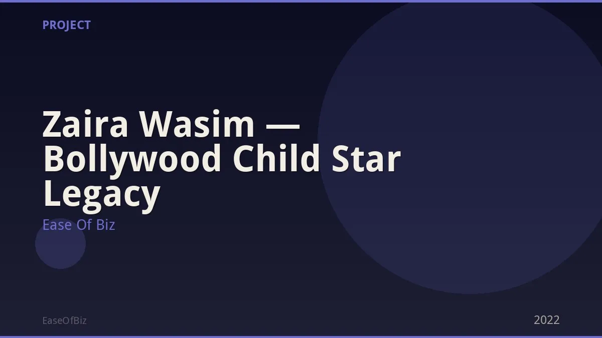 Zaira Wasim — Bollywood Child Star Legacy