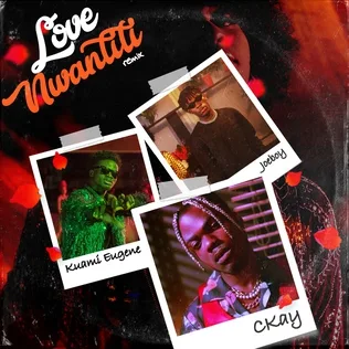 Love Nwantiti — CKay (2019 / viral 2021)