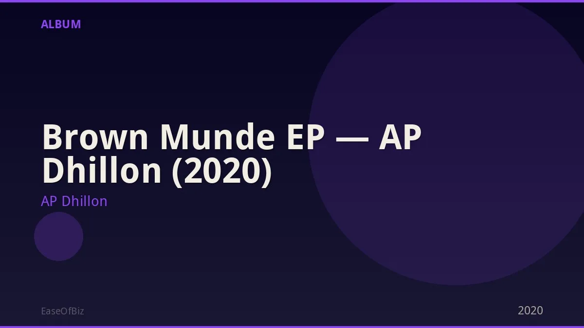 Brown Munde EP — AP Dhillon (2020)