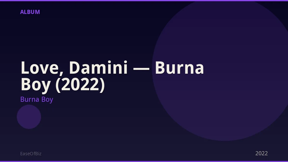Love, Damini — Burna Boy (2022)