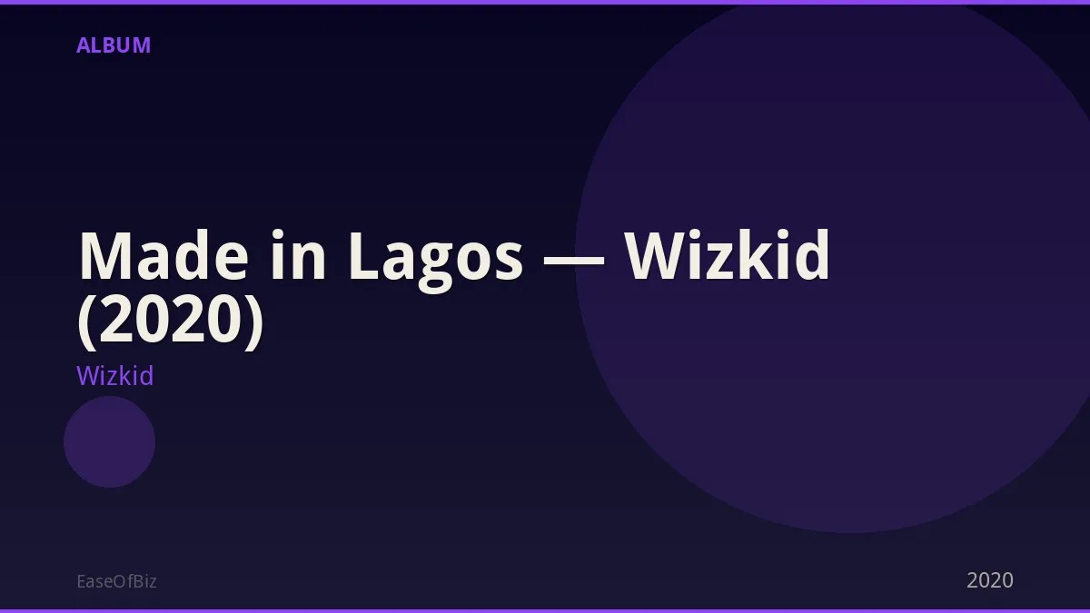 Made in Lagos — Wizkid (2020)