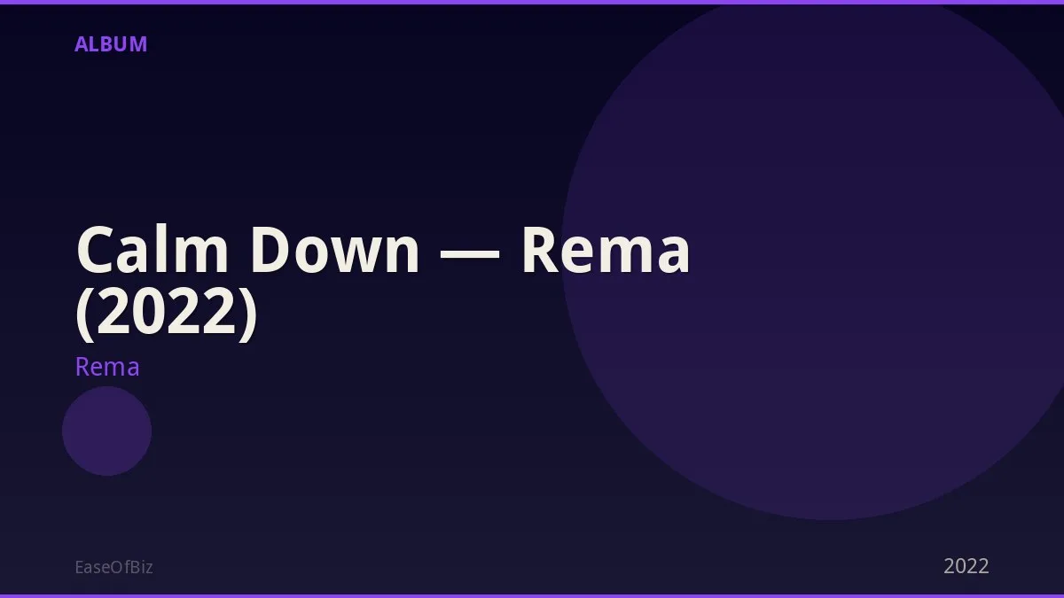 Calm Down — Rema (2022)