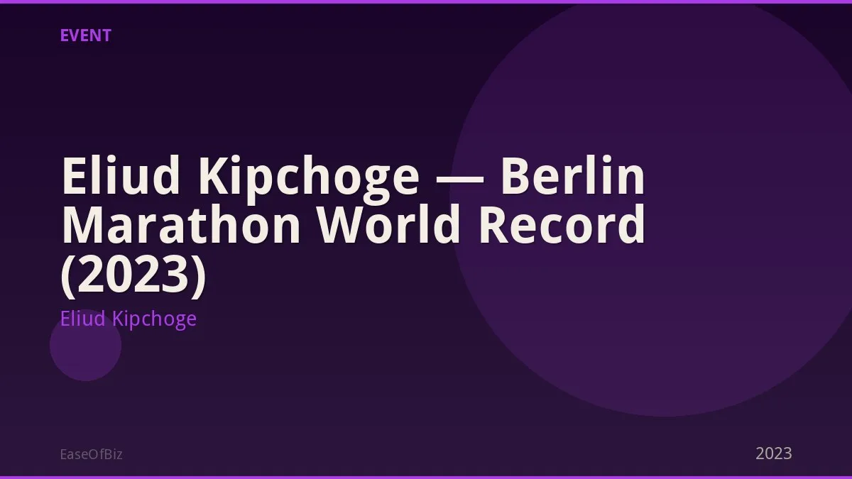 Eliud Kipchoge — Berlin Marathon World Record (2023)
