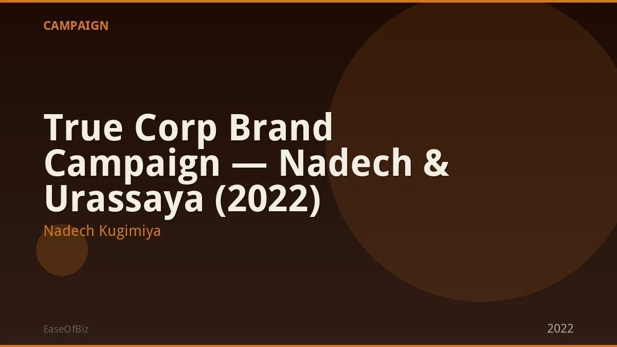 True Corp Brand Campaign — Nadech & Urassaya (2022)