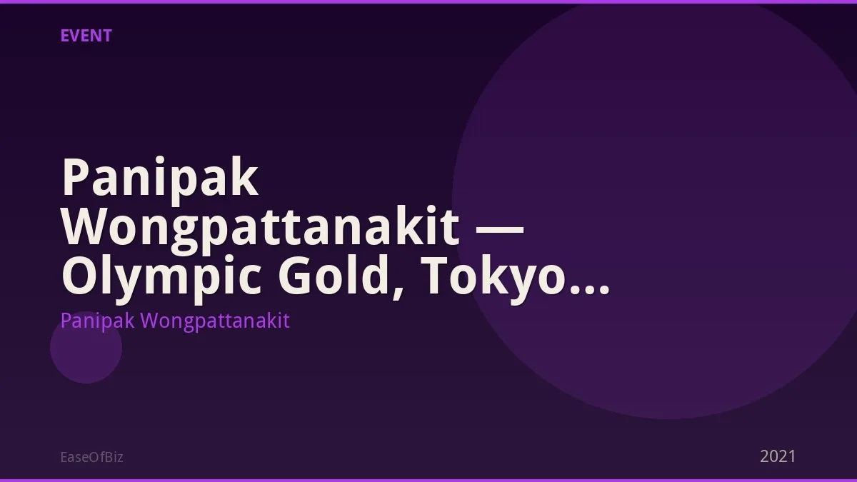 Panipak Wongpattanakit — Olympic Gold, Tokyo 2020