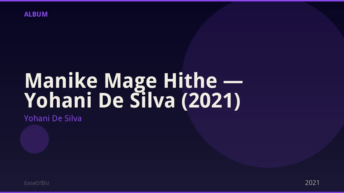 Manike Mage Hithe — Yohani De Silva (2021)
