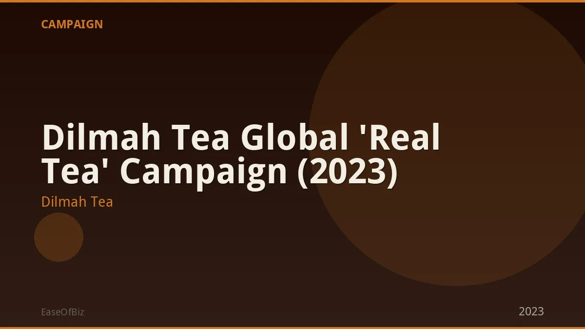 Dilmah Tea Global 'Real Tea' Campaign (2023)
