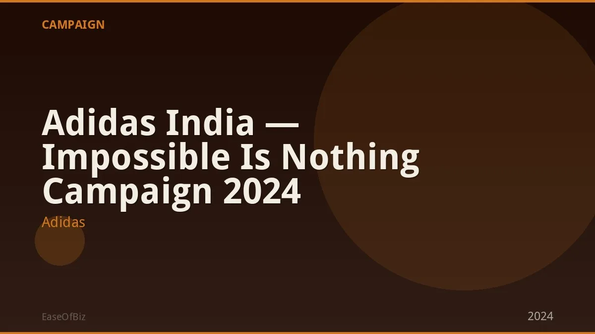 Adidas India — Impossible Is Nothing Campaign 2024