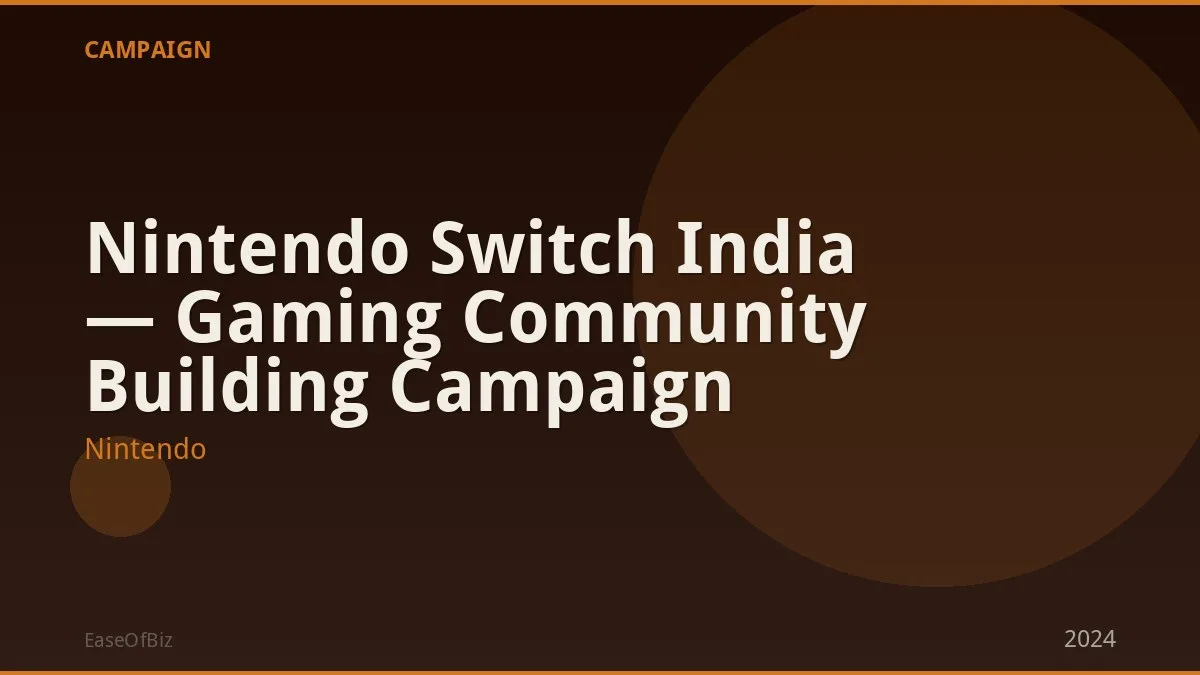 Nintendo Switch India — Gaming Community Building Campaign