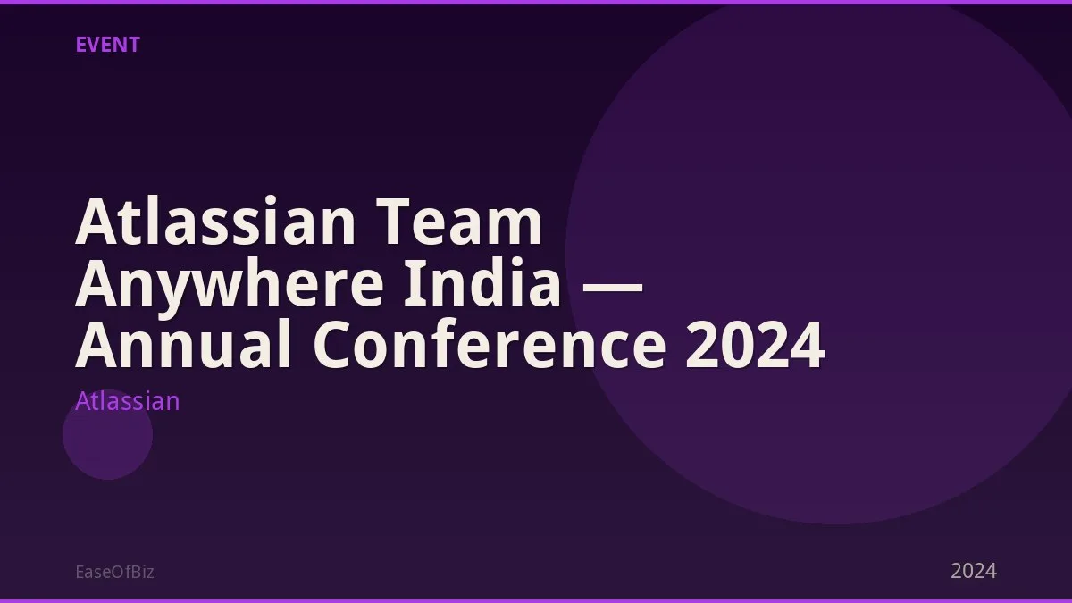 Atlassian Team Anywhere India — Annual Conference 2024