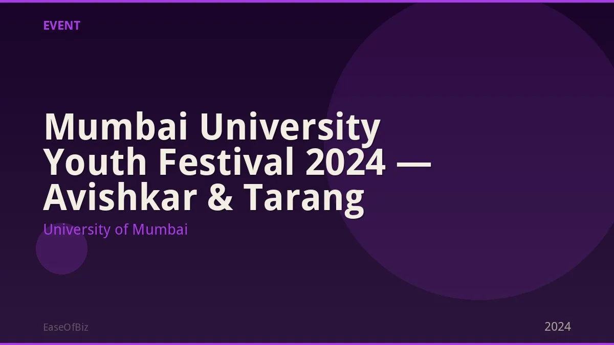 Mumbai University Youth Festival 2024 — Avishkar & Tarang