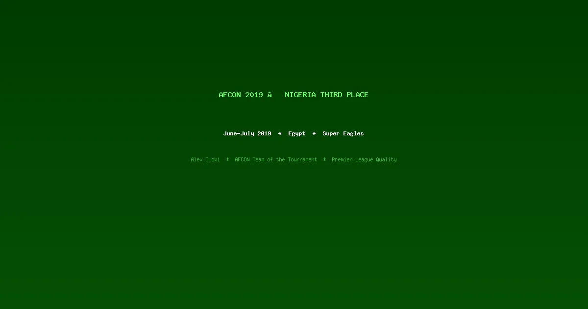 AFCON 2019 — Nigeria Third Place