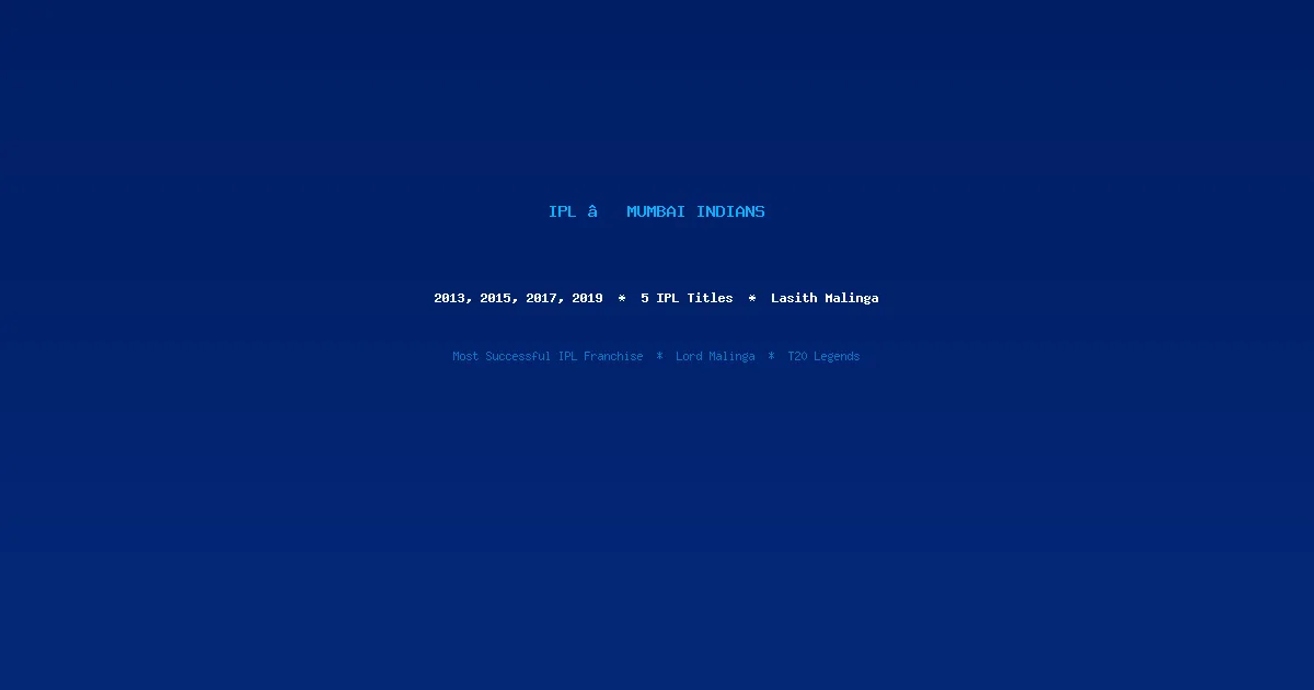Mumbai Indians — IPL Dynasty